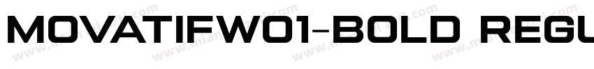 MovatifW01-Bold Regu字体转换